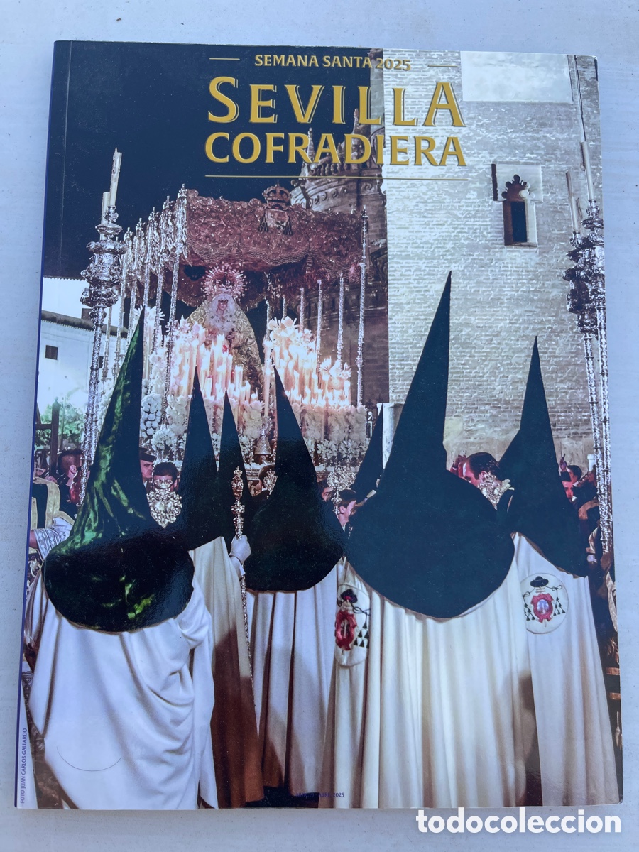 Coleccionismo de revistas y peri&oacute;dicos: Revista Sevilla Cofradiera Semana Santa 2025