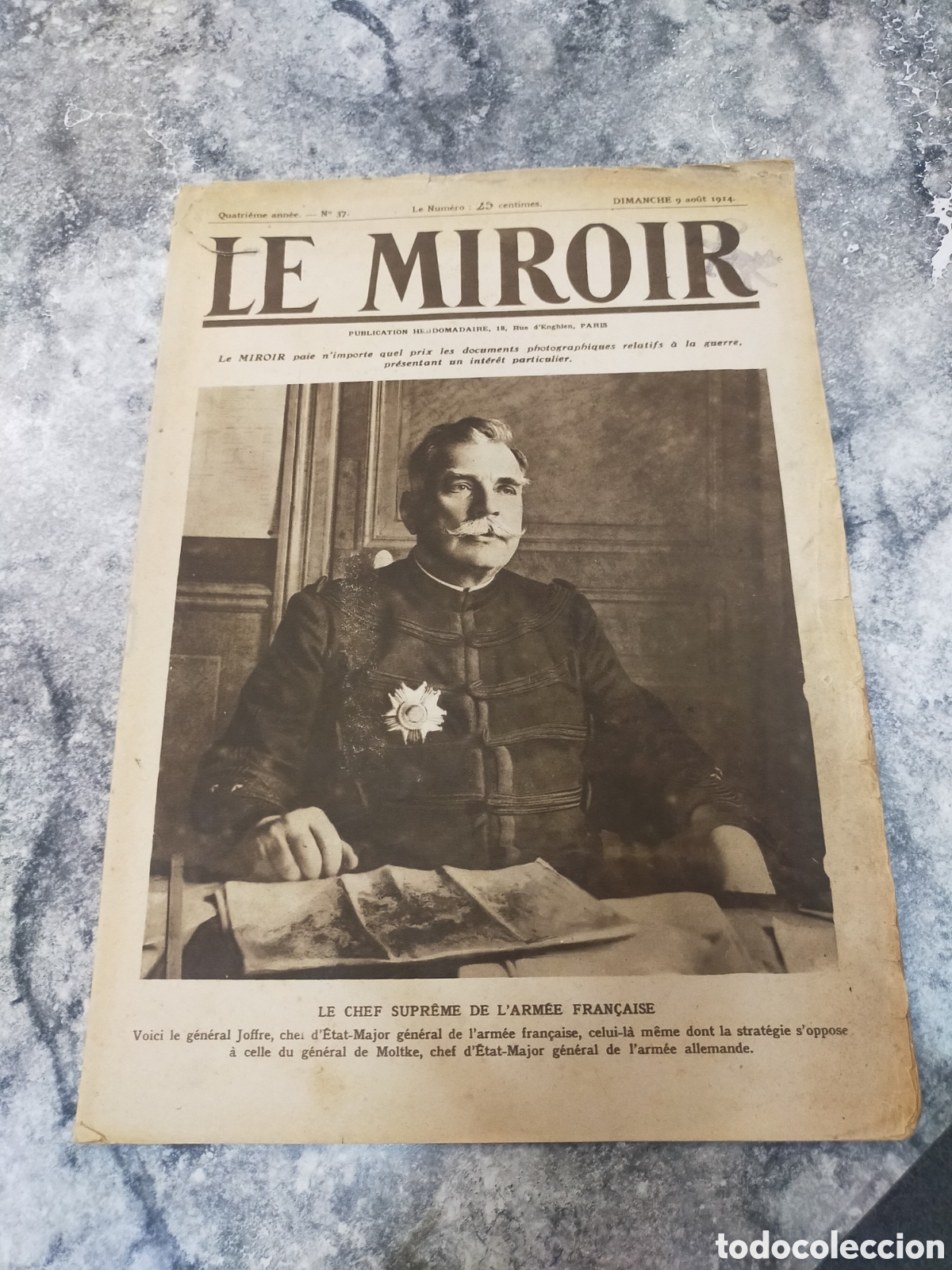 Coleccionismo de revistas y peri&oacute;dicos: Peri&oacute;dico Le Miroir del 9 de agosto de 1914, num. 37 General Joffre en portada.