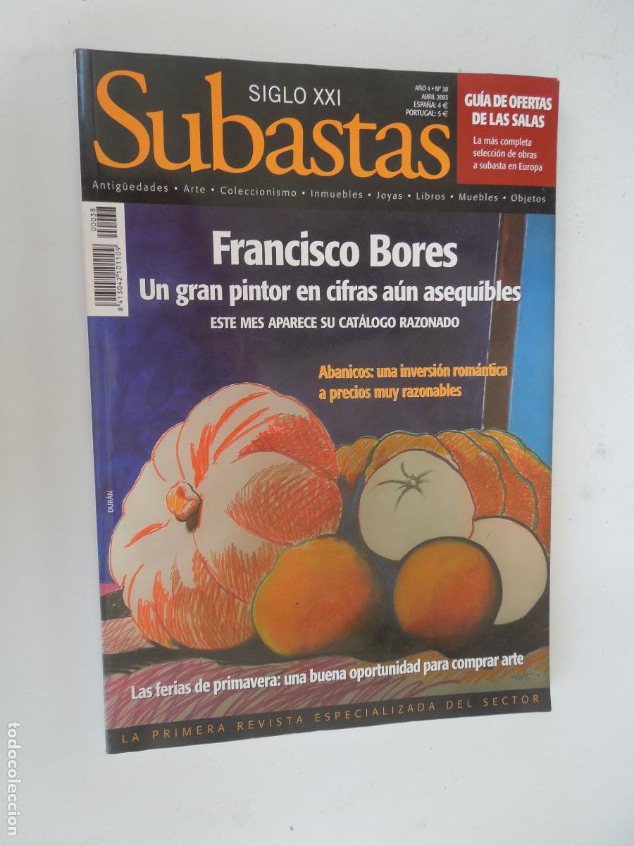 Coleccionismo de revistas y peri&oacute;dicos: SUBASTAS , SIGLO XXI - N&ordm; 38 - ABRIL 2003ANTIG&Uuml;EDADES , ARTE -FRANCISCO BORES - VER INDICE