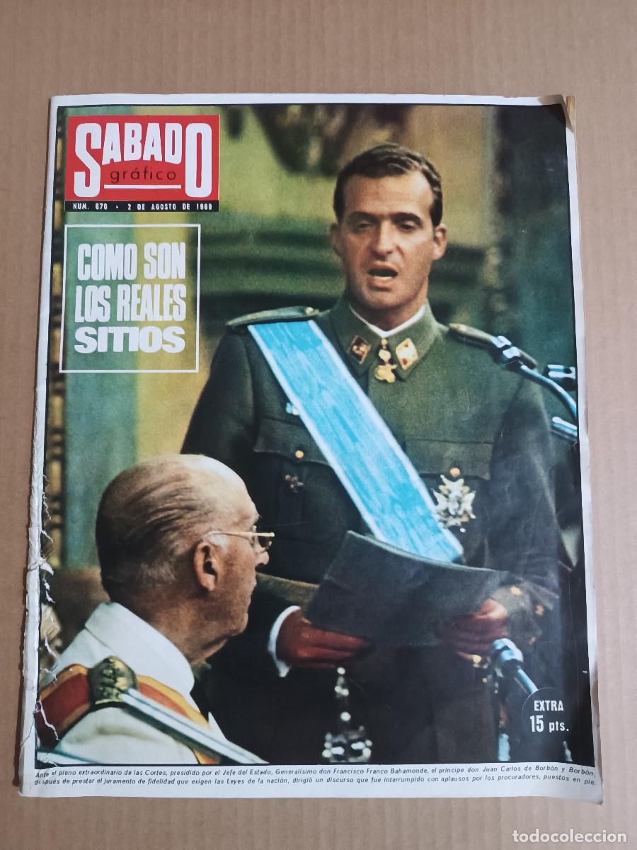 Coleccionismo de revistas y peri&oacute;dicos: REVISTA SABADO GRAFICO N&ordm; 670 A&Ntilde;O 1969. FRANCISCO FRANCO Y PRINCPIE DON JUAN CARLOS.