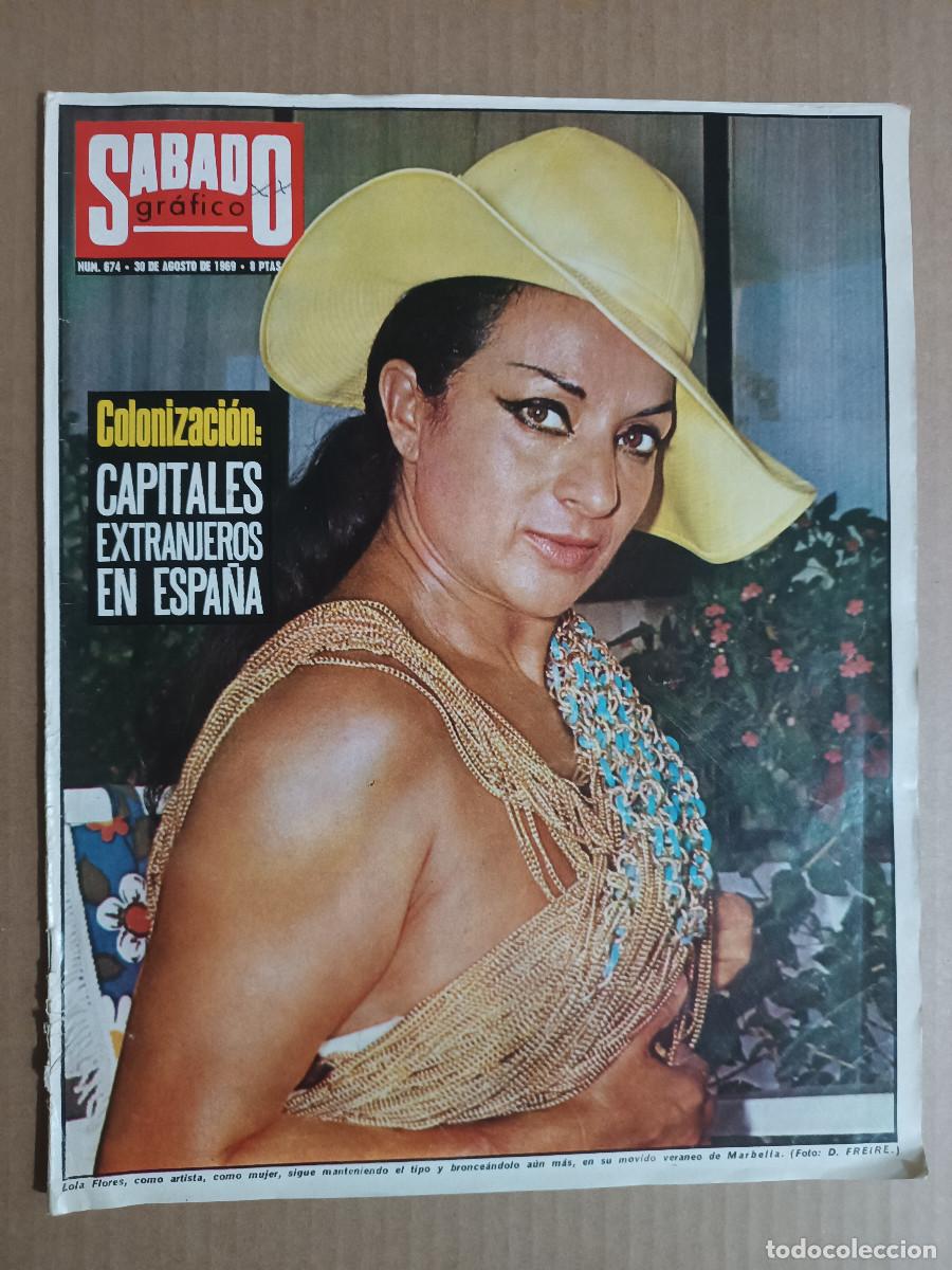 Coleccionismo de revistas y peri&oacute;dicos: REVISTA SABADO GRAFICO N&ordm; 674 A&Ntilde;O 1969. LOLA FLORES.