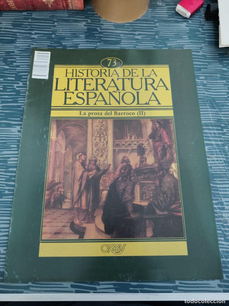 Coleccionismo de revistas y peri&oacute;dicos: HISTORIA DE LA LITERATURA ESPA&Ntilde;OLA 73,LA PROSA DEL BARROCO II,ORBIS EDITORIAL,1982..