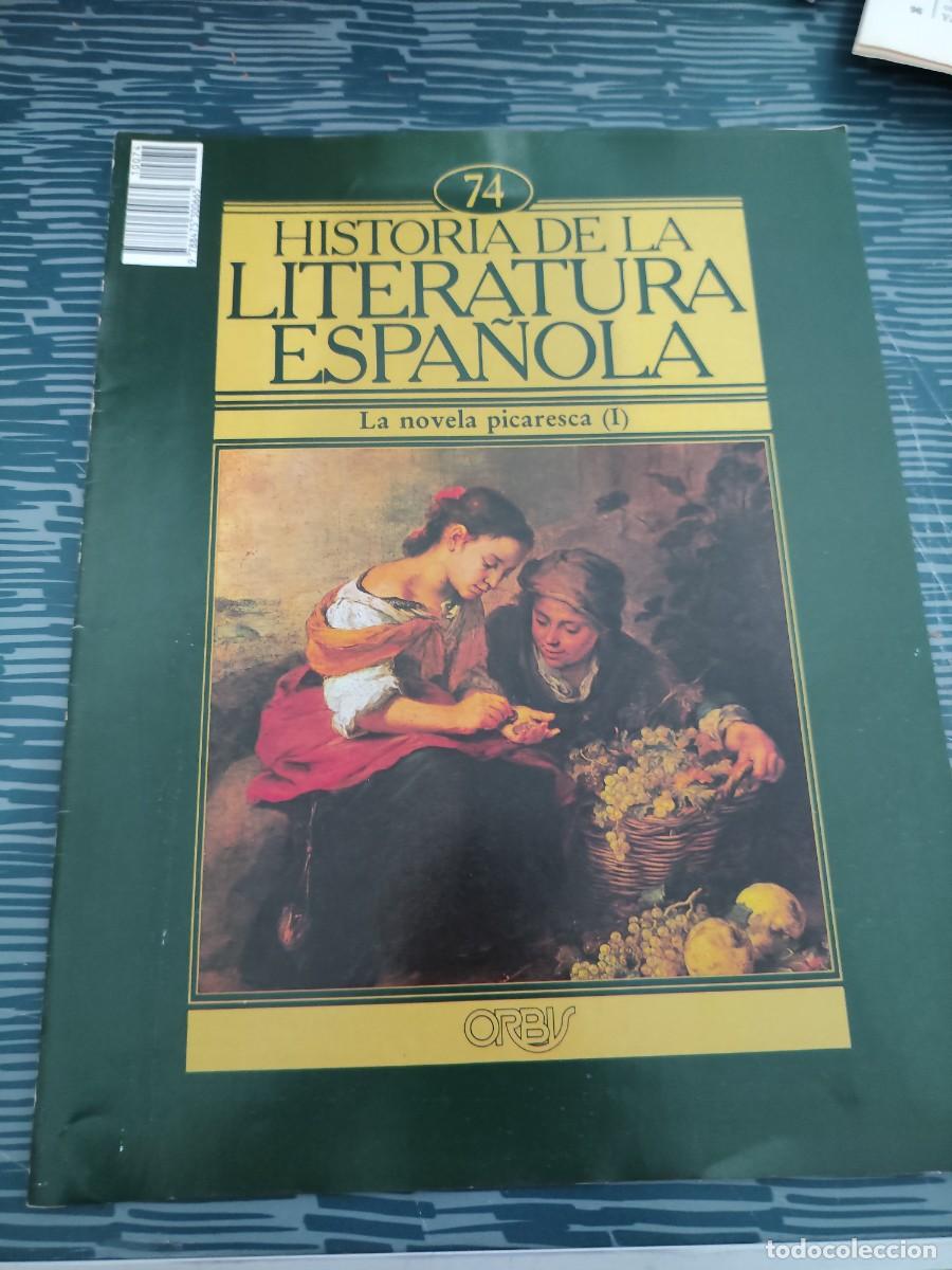 Coleccionismo de revistas y peri&oacute;dicos: HISTORIA DE LA LITERATURA ESPA&Ntilde;OLA 74,LA NOVELA PICARESCA I,ORBIS EDITORIAL,1982..