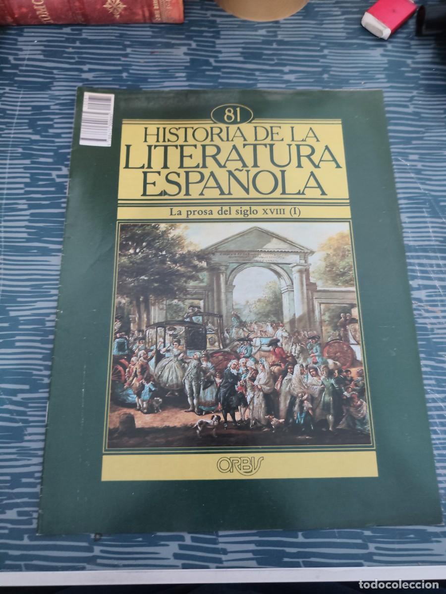 Coleccionismo de revistas y peri&oacute;dicos: HISTORIA DE LA LITERATURA ESPA&Ntilde;OLA 81,LA PROSA DEL SIGLO XVIII,(I),ORBIS EDIT.,1985