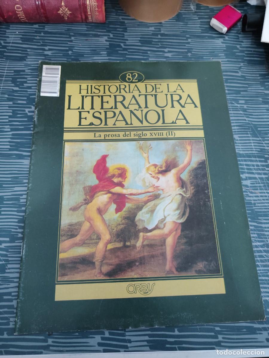 Coleccionismo de revistas y peri&oacute;dicos: HISTORIA DE LA LITERATURA ESPA&Ntilde;OLA 82,LA PROSA DEL SIGLO XVIII,(II),ORBIS EDIT.,1985