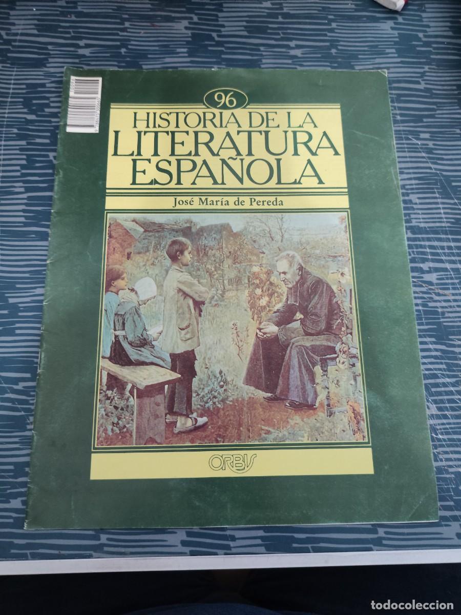 Coleccionismo de revistas y peri&oacute;dicos: HISTORIA DE LA LITERATURA ESPA&Ntilde;OLA 96,JOSE MARIA DE PEREDA,ORBIS EDIT.,1982