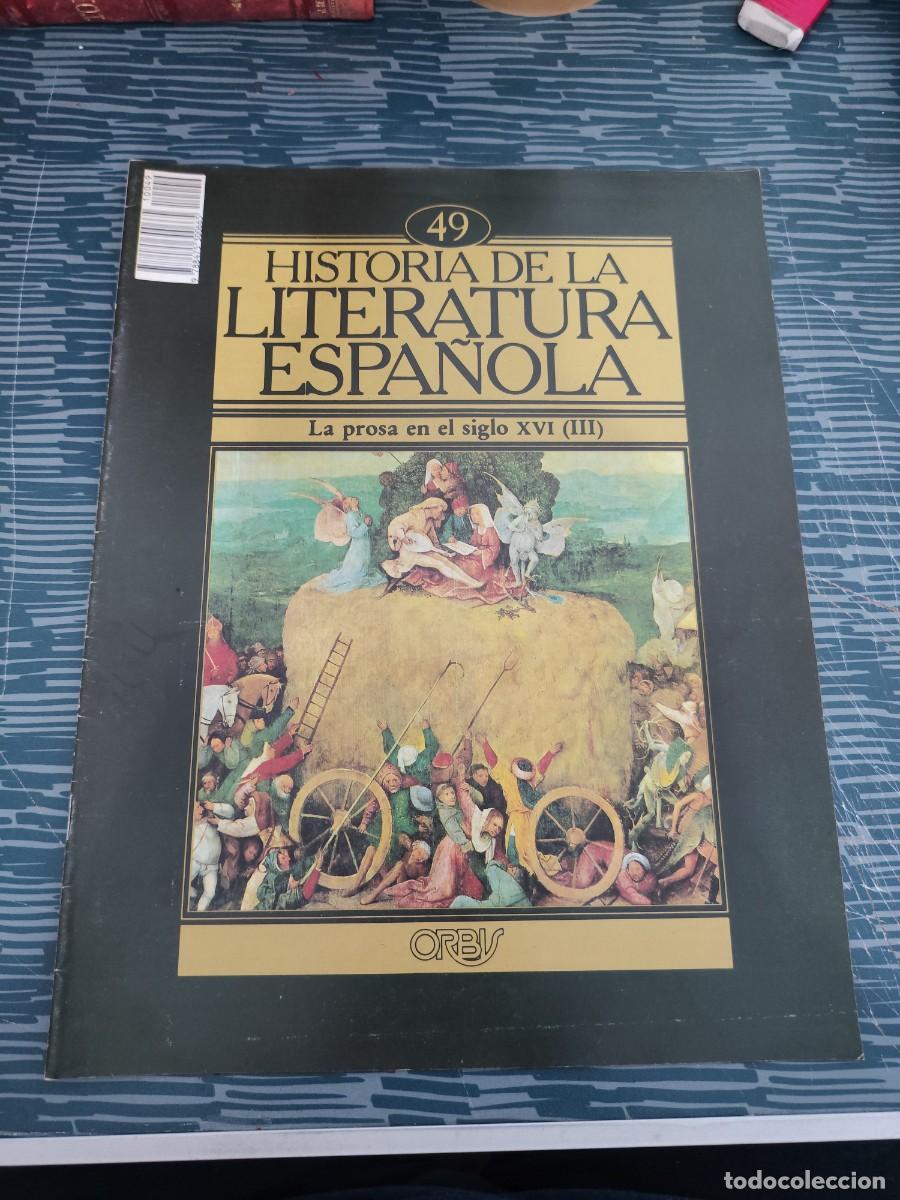 Sammeln von Zeitschriften und Zeitungen: HISTORIA DE LA LITERATURA ESPA&Ntilde;OLA 49,LA PROSA EN EL SIGLO XVI (III),ORBIS EDIT.,1982