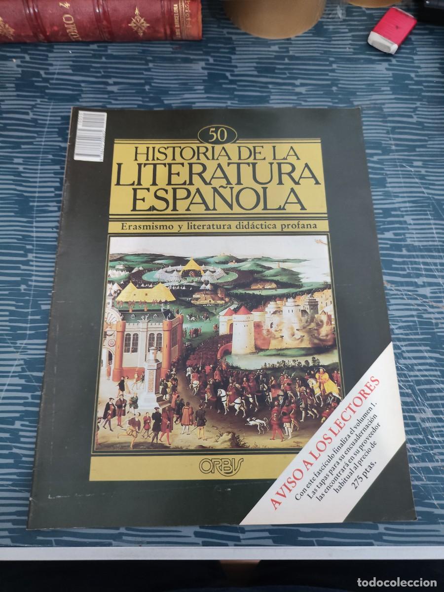 Collezionismo di Riviste e Giornali: HISTORIA DE LA LITERATURA ESPA&Ntilde;OLA 50,ERAMISMO Y LITERATURA DID&Aacute;CTICA PROFANA,ORBIS EDIT.,1982