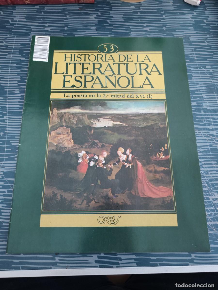 Coleccionismo de revistas y peri&oacute;dicos: HISTORIA DE LA LITERATURA ESPA&Ntilde;OLA 53,LA POESIA EN LA 2DA MITAD DEL XVI (I),ORBIS EDIT.,1982