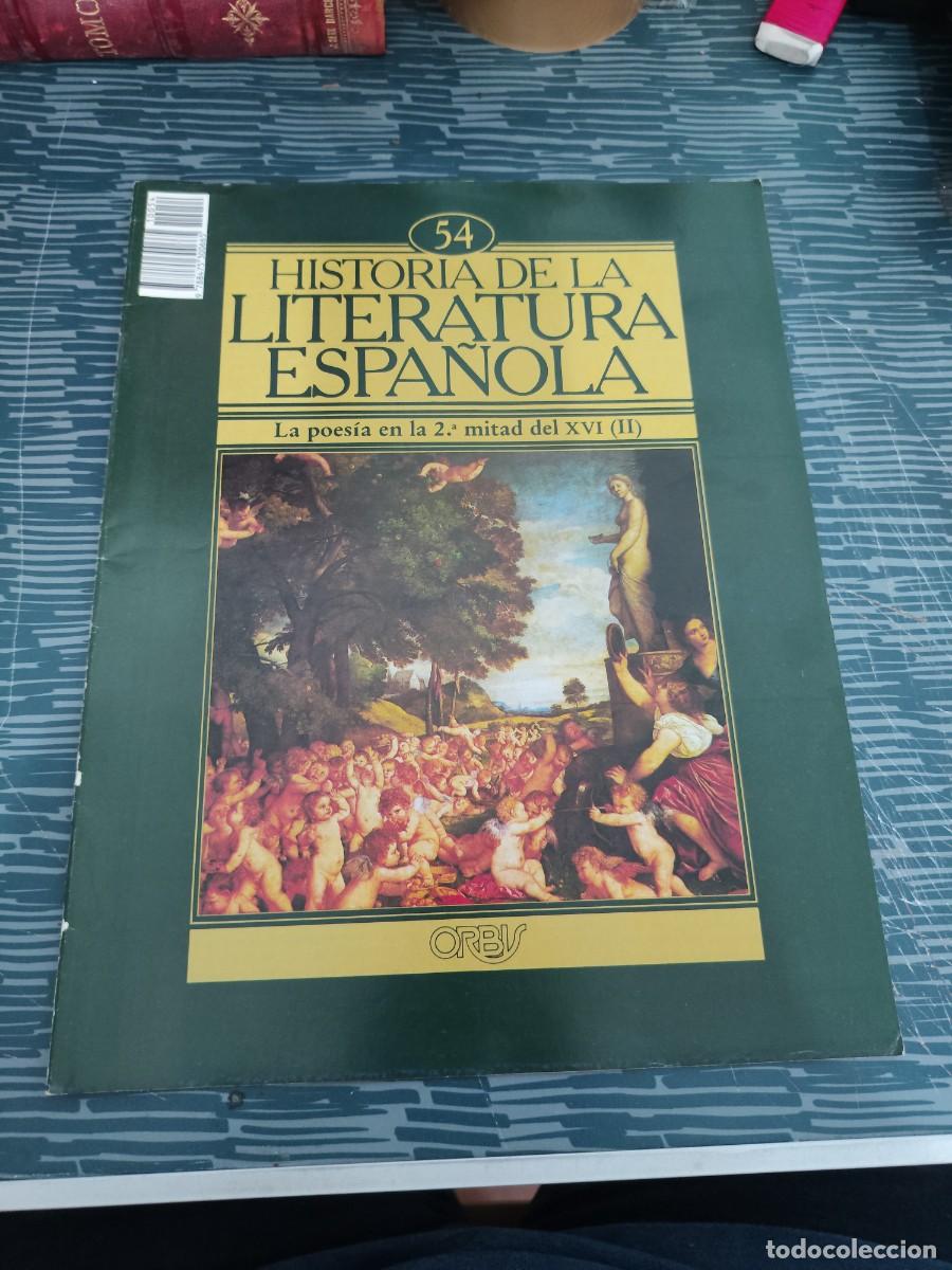 Coleccionismo de revistas y peri&oacute;dicos: HISTORIA DE LA LITERATURA ESPA&Ntilde;OLA 54,LA POESIA EN LA 2DA MITAD DEL XVI (II),ORBIS EDIT.,1982
