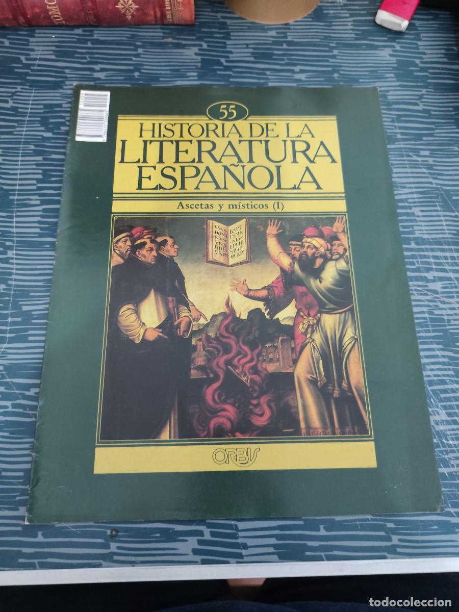 Coleccionismo de revistas y peri&oacute;dicos: HISTORIA DE LA LITERATURA ESPA&Ntilde;OLA 55 ASCETAS Y MISTICOS (I),ORBIS EDIT.,1982
