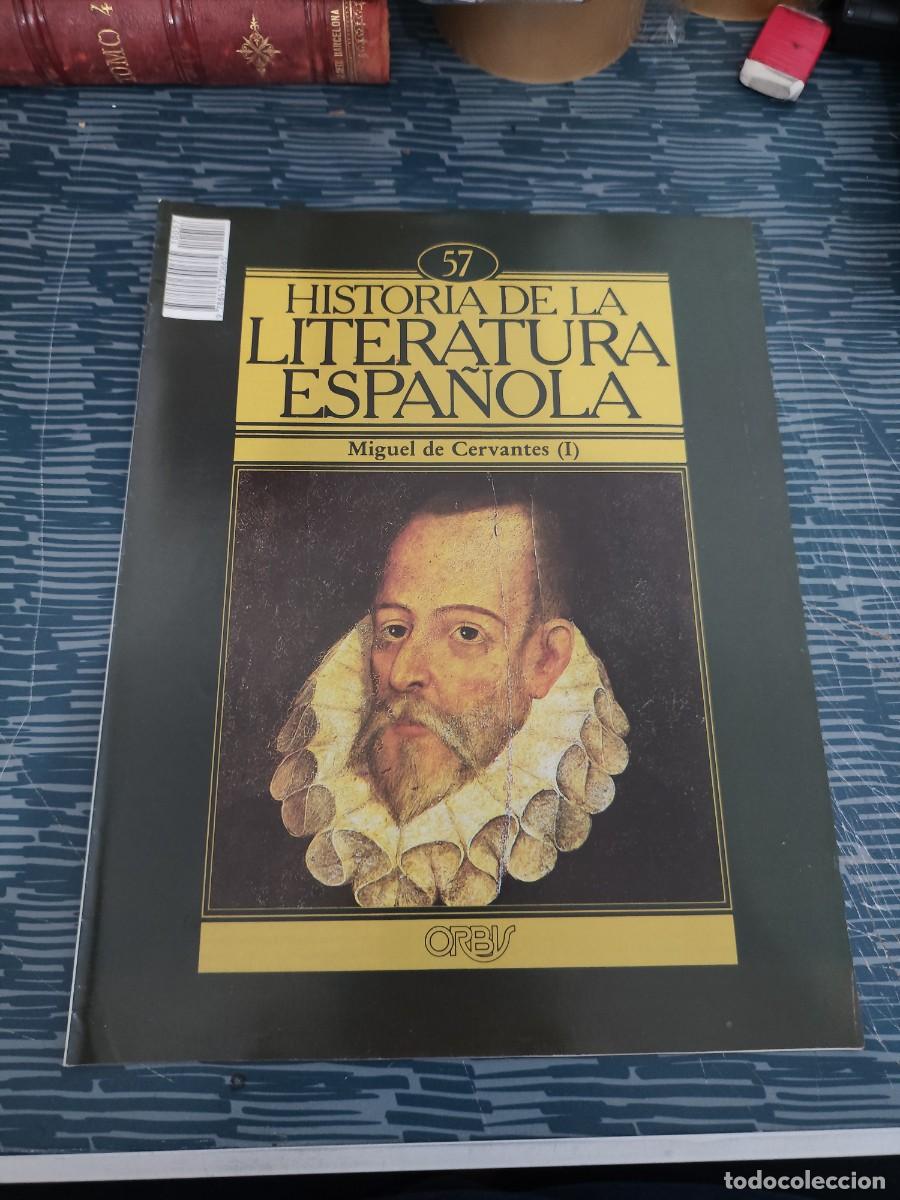 Coleccionismo de revistas y peri&oacute;dicos: HISTORIA DE LA LITERATURA ESPA&Ntilde;OLA 57, MIGUEL DE CERVANTES (I),ORBIS EDIT.,1982