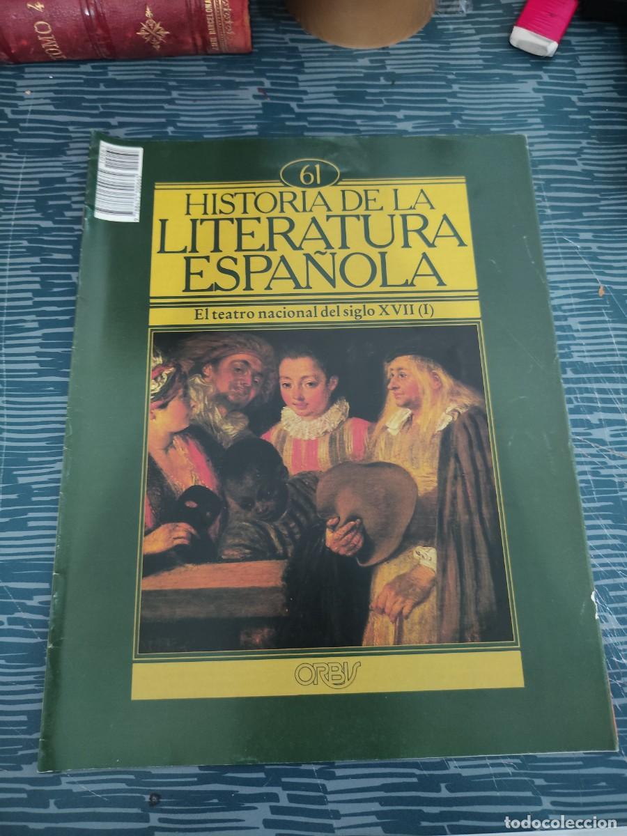 Coleccionismo de revistas y peri&oacute;dicos: HISTORIA DE LA LITERATURA ESPA&Ntilde;OLA 61,EL TEATRO NACIONAL DEL SIGLO XVII (I),ORBIS EDIT.,1982