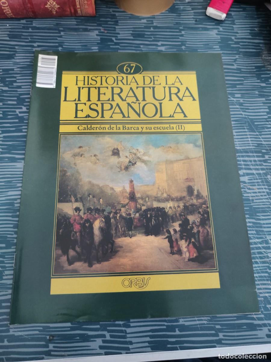 Coleccionismo de revistas y peri&oacute;dicos: HISTORIA DE LA LITERATURA ESPA&Ntilde;OLA 67,CALDERON DE LA BARCA Y SU ESCUELA (II),ORBIS EDIT.,1982