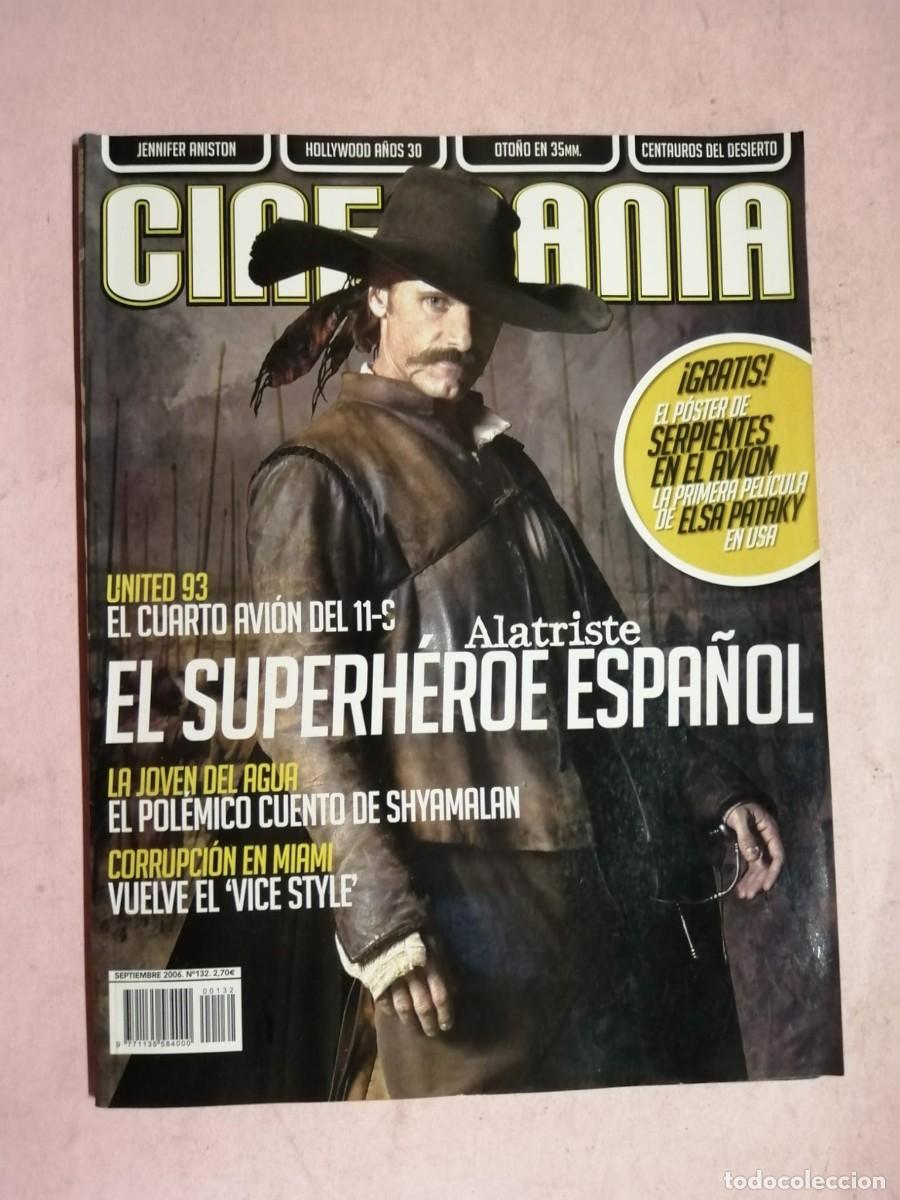 Coleccionismo de revistas y peri&oacute;dicos: CINEMANIA (NUMERO 132) ALATRISTE. INCLUYE EL POSTER DE SERPIENTES EN EL AVION