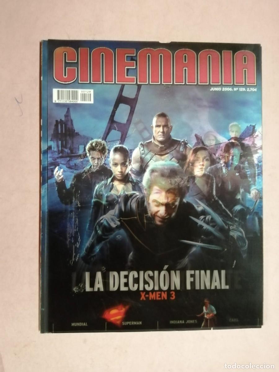 Coleccionismo de revistas y peri&oacute;dicos: CINEMANIA (NUMERO 129) X MEN 3, LA DECISION FINAL