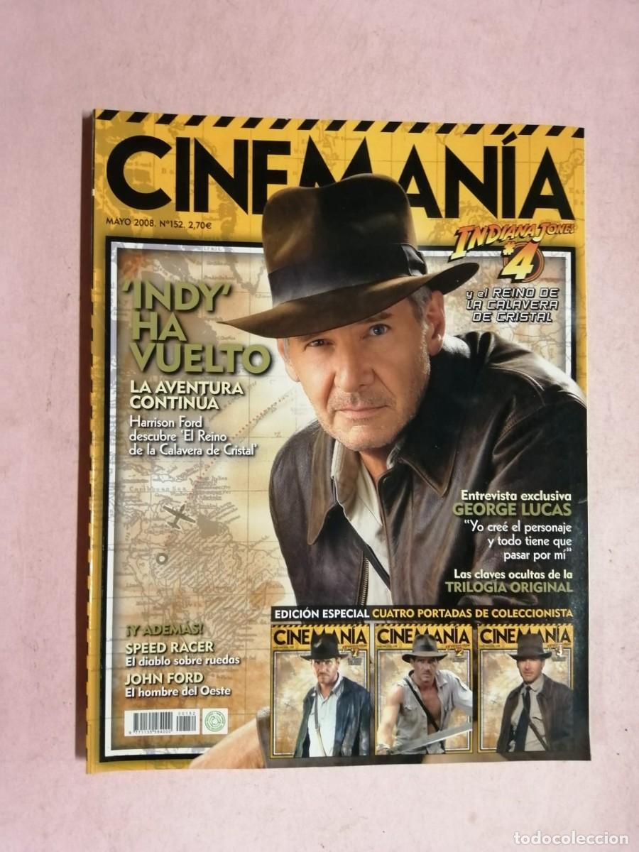Coleccionismo de revistas y peri&oacute;dicos: CINEMANIA (NUMERO 152) INDIANA JONES HA VUELTO - GEORGE LUCAS - JOHN FORD, EL HOMBRE DEL OESTE