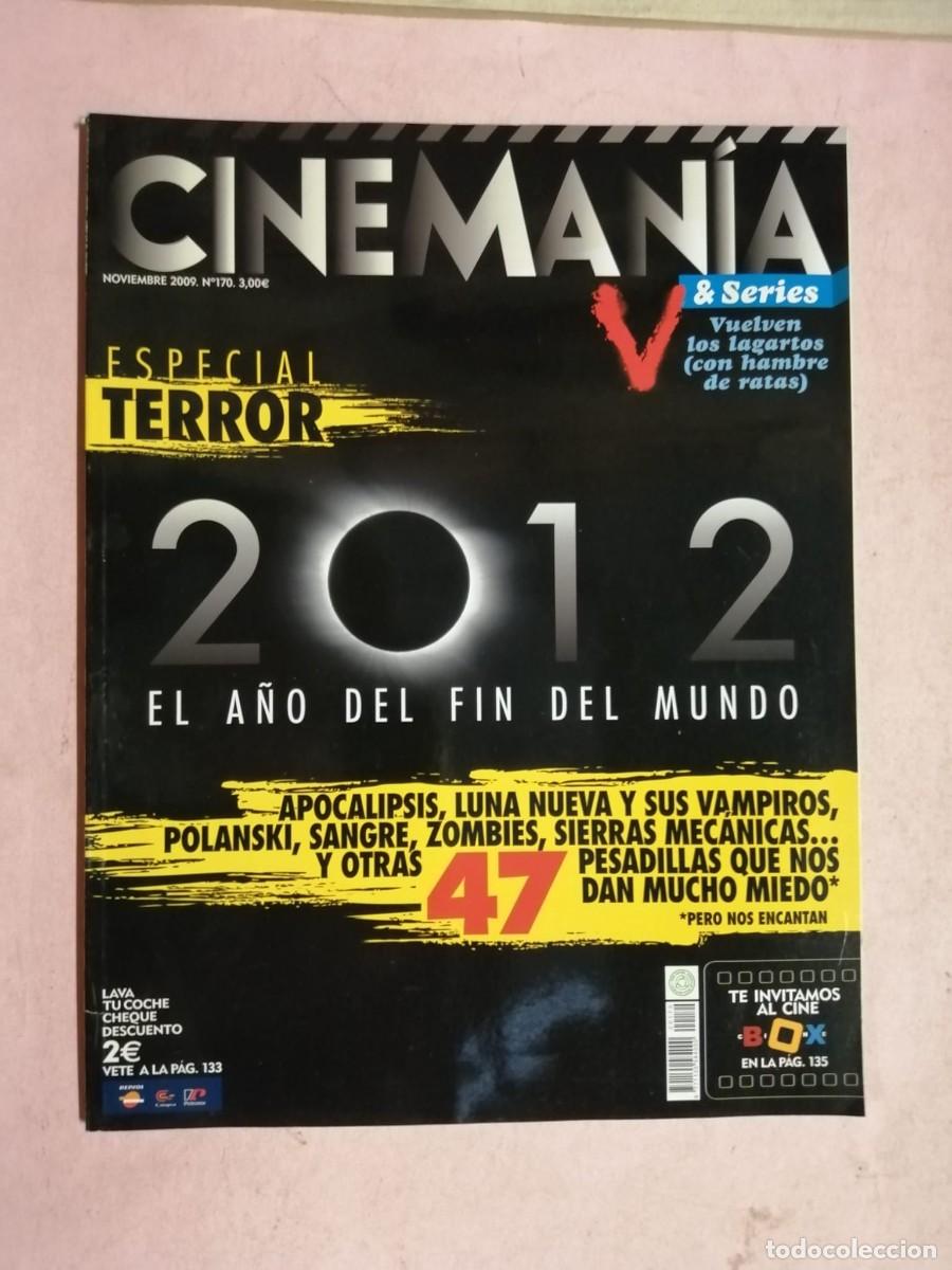 Coleccionismo de revistas y peri&oacute;dicos: CINEMANIA (NUMERO 170) ESPECIAL TERROR - 2012, EL A&Ntilde;O DEL FIN DEL MUNDO -...