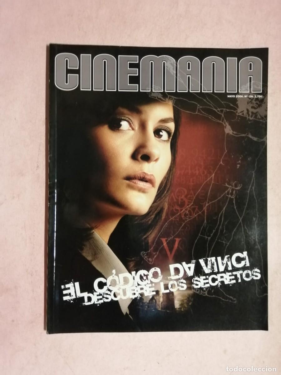 Coleccionismo de revistas y peri&oacute;dicos: CINEMANIA (NUMERO 128) EL CODIGO DA VINCI