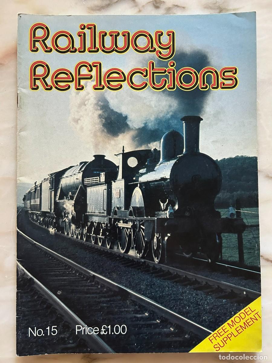 Coleccionismo de revistas y peri&oacute;dicos: RAILWAY REFLECTIONS #15 1983 - STEAM LOCOMOTIVES - BRITISH RAILWAYS - TRAINS