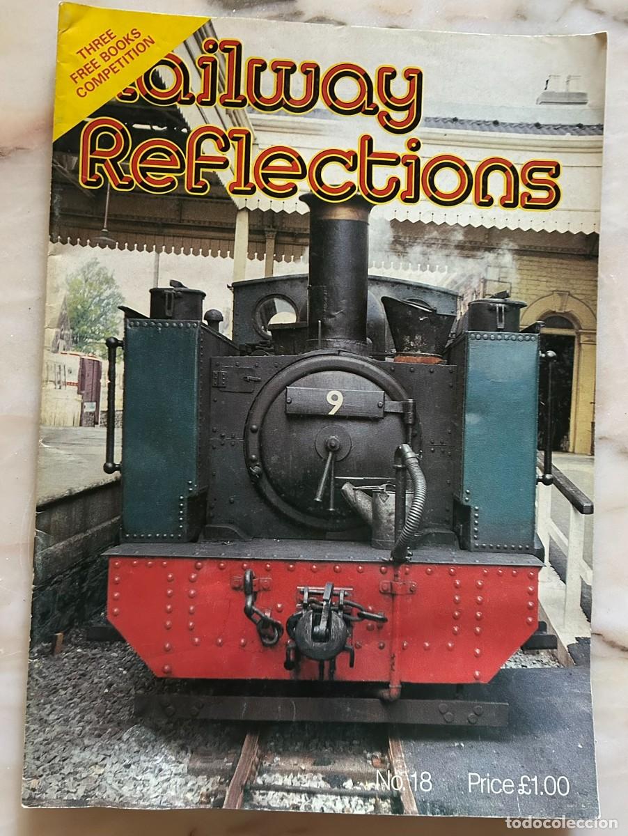 Coleccionismo de revistas y peri&oacute;dicos: RAILWAY REFLECTIONS #18 1983 - STEAM LOCOMOTIVES - BRITISH RAILWAYS - TRAINS