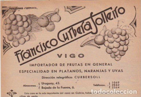 Coleccionismo de revistas y peri&oacute;dicos: * VIGO * Publicidad exportador de frutas Francisco Curbera Solleiro - 1933