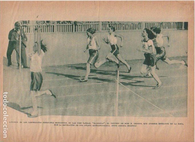 Coleccionismo de revistas y peri&oacute;dicos: * LONDRES * Atletismo femenino, cien yardas h&aacute;ndicap, Miss R. Ordens - 1933