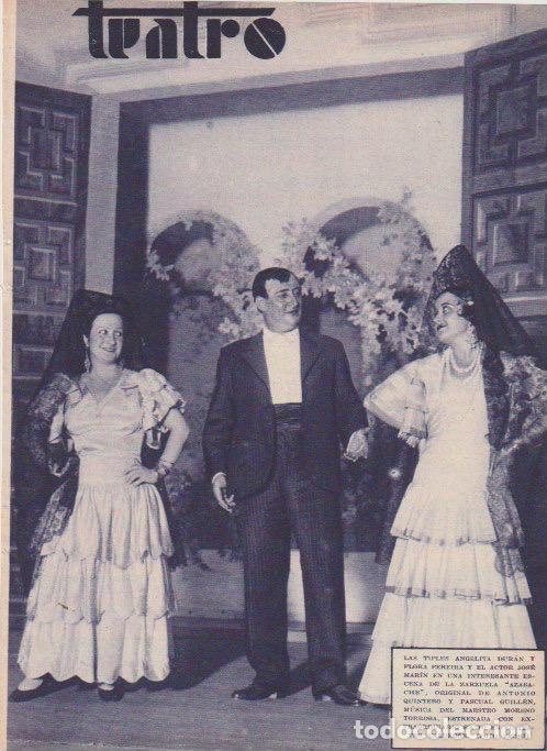 Coleccionismo de revistas y peri&oacute;dicos: * TEATRO * Tiples Angelita Dur&aacute;n, Flora Pereira y Jos&eacute; Mar&iacute;n, zarzuela Azabache - 1933