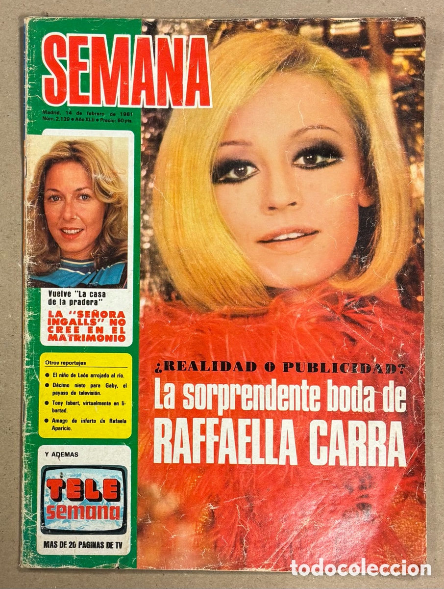 Coleccionismo de revistas y peri&oacute;dicos: SEMANA N&deg; 2139 (1981). BODA RAFAELLA CARR&Aacute;, PALOMA SAN BASILIO, QUINI, POSTER MICHAEL LANDON,&hellip;