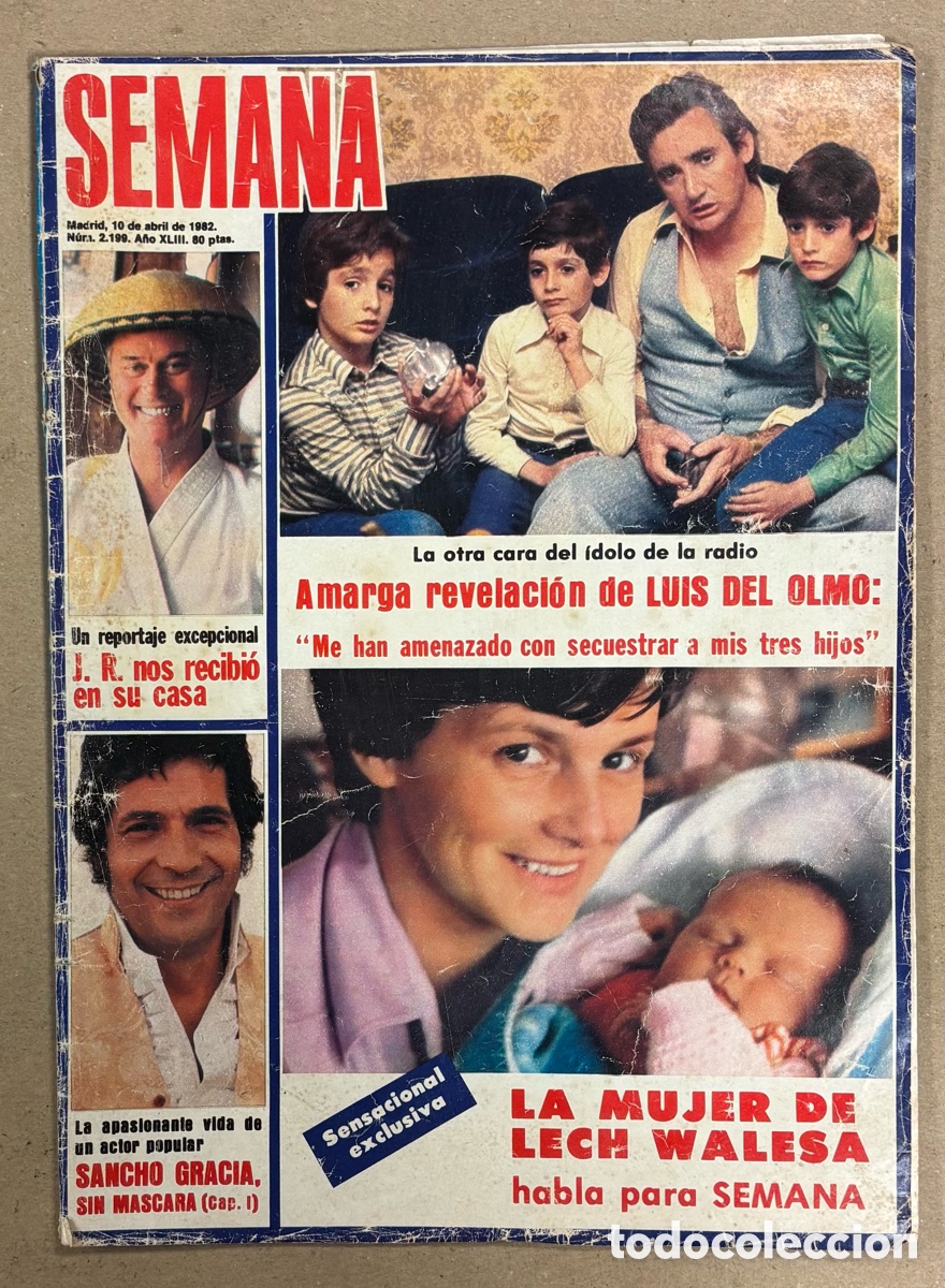 Coleccionismo de revistas y peri&oacute;dicos: SEMANA N&deg; 2199 (1982). SANCHO GRACIA, LUIS DEL OLMO, ANA OBREG&Oacute;N, LOLA HERRERA, ULI STILIKE,..