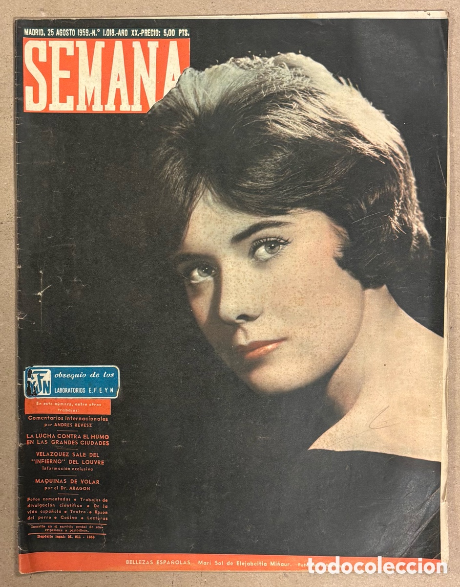 Coleccionismo de revistas y peri&oacute;dicos: SEMANA N&deg; 1018 (1959). MARI SOL DE ELEJABEITIA MI&Ntilde;AUR, MODA, ACTUALIDAD, VEL&Aacute;ZQUEZ,..