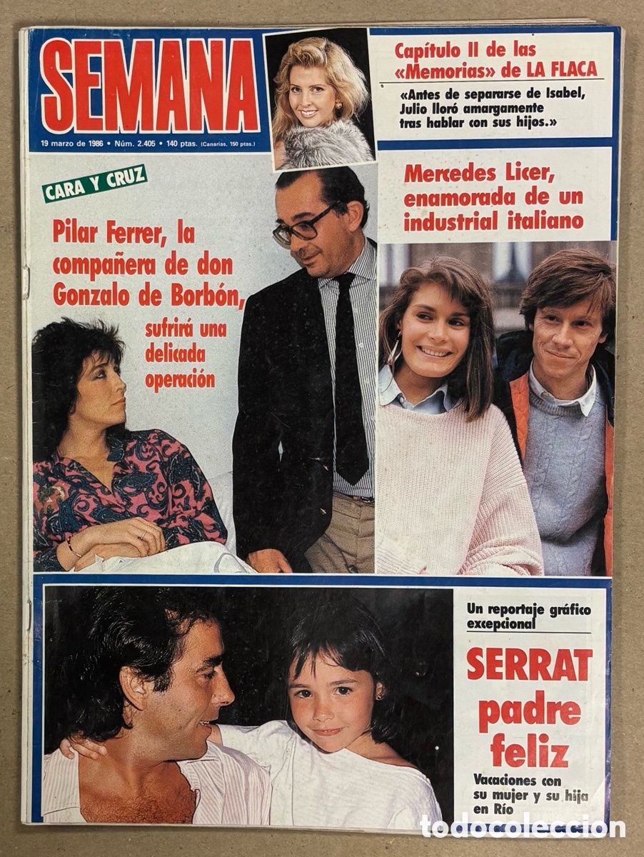 Coleccionismo de revistas y peri&oacute;dicos: SEMANA N&deg; 2405 (1986). SERRAT, PILAR FERRER, MERCEDES LICER, VERONICA FORQU&Eacute;, ROC&Iacute;O JURADO,&hellip;