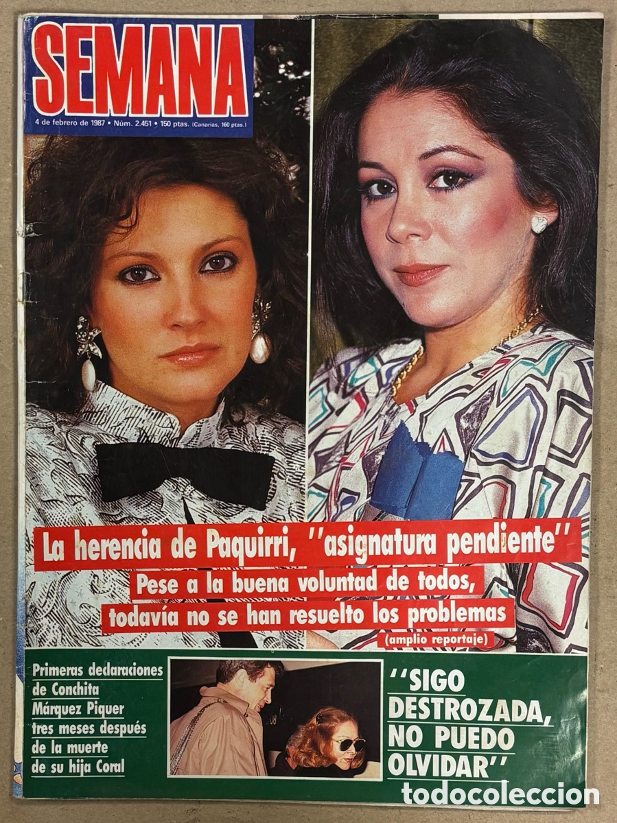 Coleccionismo de revistas y peri&oacute;dicos: SEMANA N&deg; 2451 (1987). HERENCIA PAQUIRRI CARMINA Y PANTOJA, BERT&Iacute;N OSBORNE,MILA XIMENEZ Y SANTANA,..