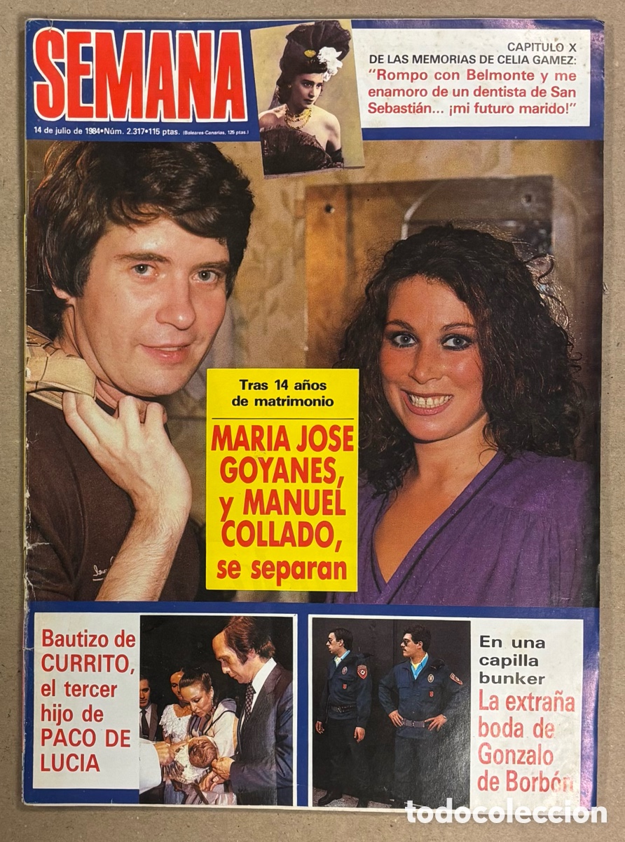 Coleccionismo de revistas y peri&oacute;dicos: SEMANA N&deg; 2317 (1984). MAR&Iacute;A JOS&Eacute; GOYANES Y MANUEL COLLADO, CELIA G&Aacute;MEZ, PACO DE LUCIA, NORMA DUVAL