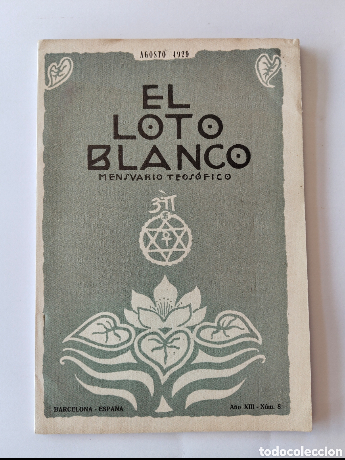 Coleccionismo de revistas y peri&oacute;dicos: ANTIGUO MENSUARIO TEOSOFICO - REVISTA EL LOTO BLANCO 1929 - La revista era el &oacute;rgano de relaci&oacute;n en