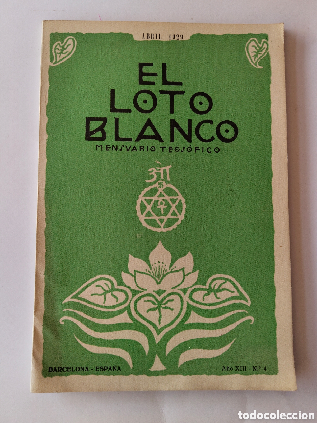 Coleccionismo de revistas y peri&oacute;dicos: ANTIGUO MENSUARIO TEOSOFICO - REVISTA EL LOTO BLANCO 1929 - La revista era el &oacute;rgano de relaci&oacute;n en
