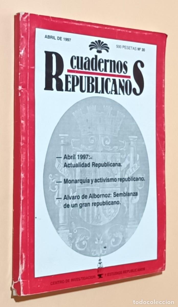 Coleccionismo de revistas y peri&oacute;dicos: CUADERNOS REPUBLICANOS - ABRIL DE 1997