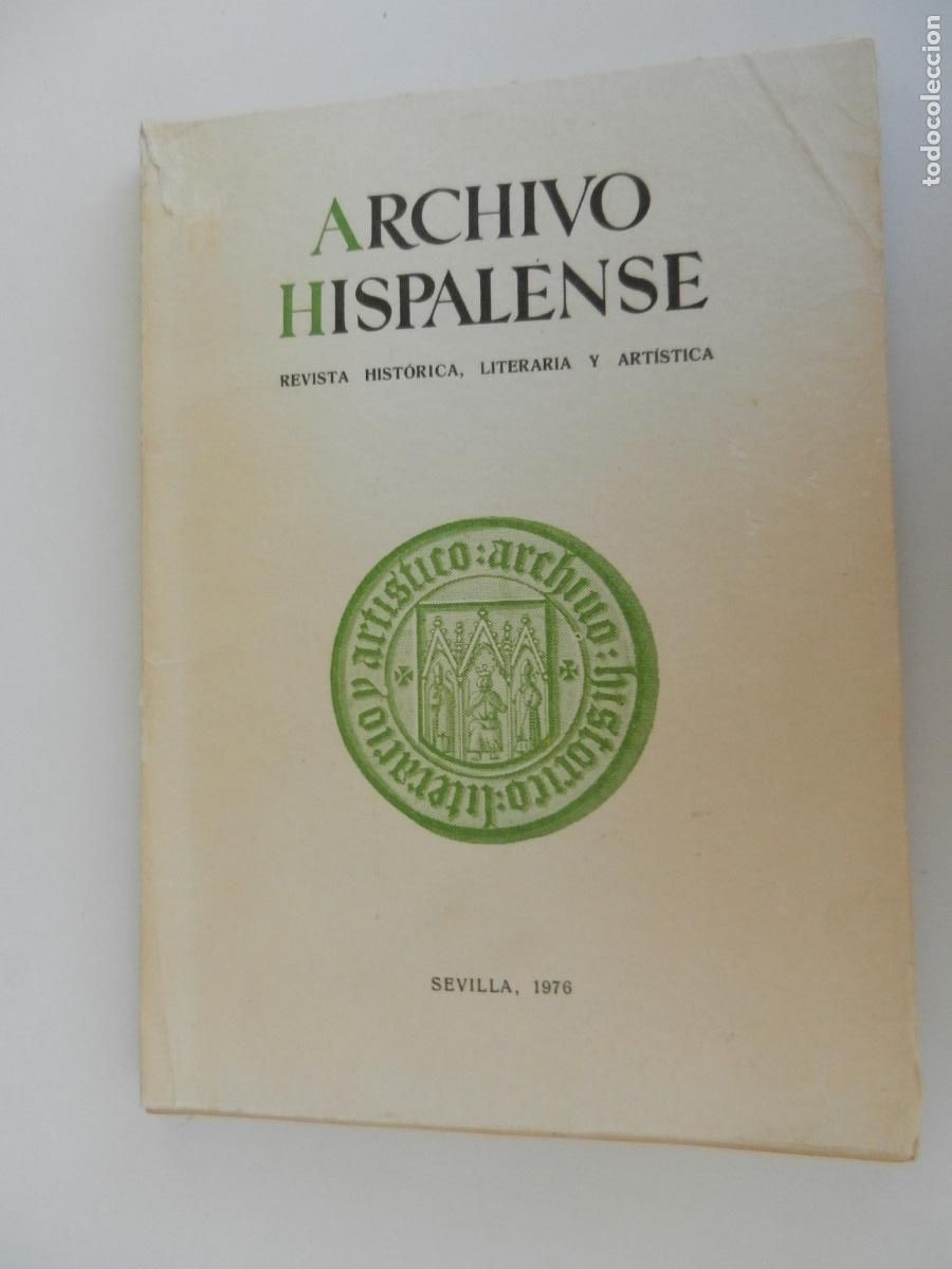 Coleccionismo de revistas y peri&oacute;dicos: ARCHIVO HISPALENSE REVISTA N&ordm; 180 - -Tomo LIX- SEVILLA 1976- VER SUMARIO