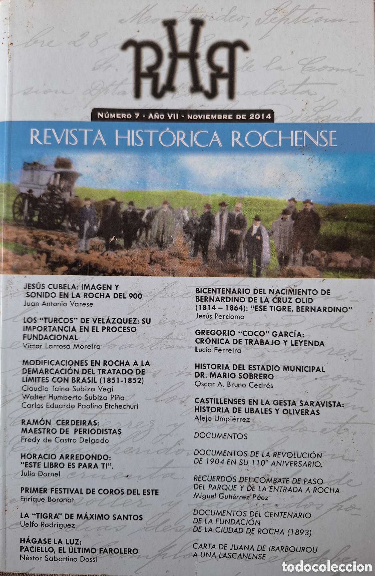 Coleccionismo de revistas y peri&oacute;dicos: REVISTA HISTORICA ROCHENSE A&Ntilde;O VII No 7 110 A&Ntilde;OS REVOLUCION SARAVIA 1904