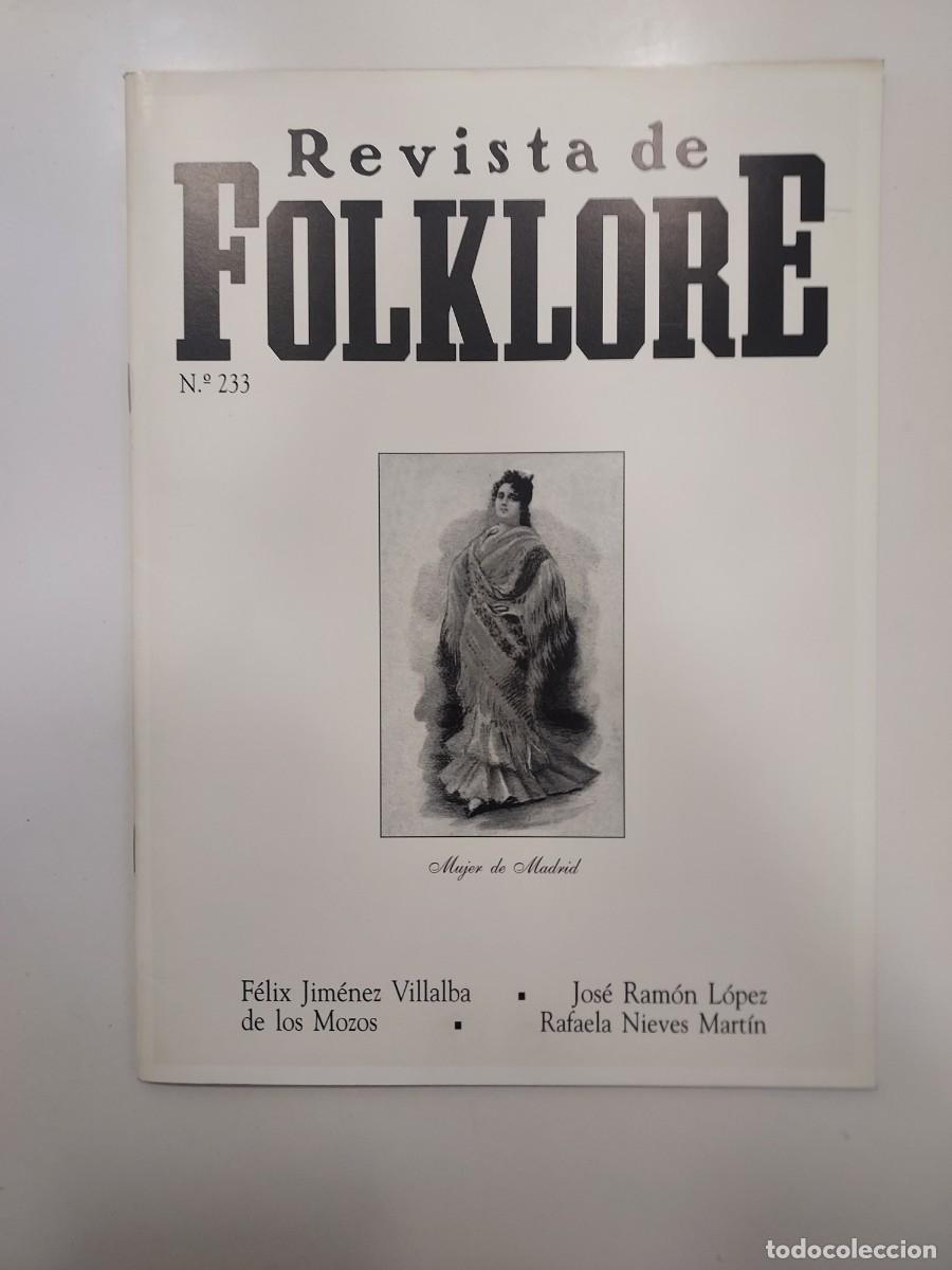 Coleccionismo de revistas y peri&oacute;dicos: REVISTA DE FOLKLORE N&ordm; 233. 2000. La Caballada Atienza, L&oacute;pez Mozos. Alzira, Rafaela Nieves