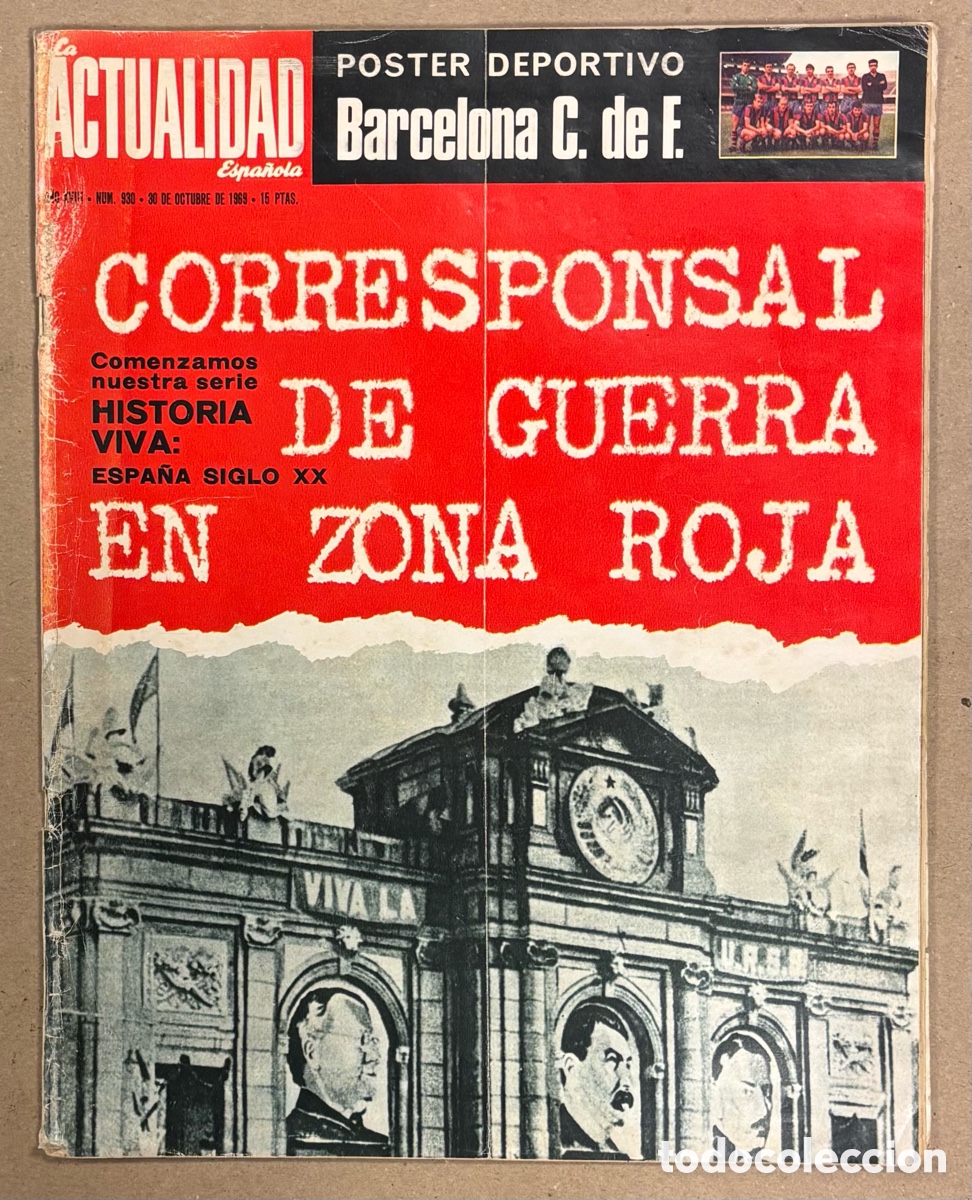 Coleccionismo de revistas y peri&oacute;dicos: LA ACTUALIDAD ESPA&Ntilde;OLA N&deg; 930 (1969). CON POSTER DEL FC BARCELONA, REVISTA COMPLETA.