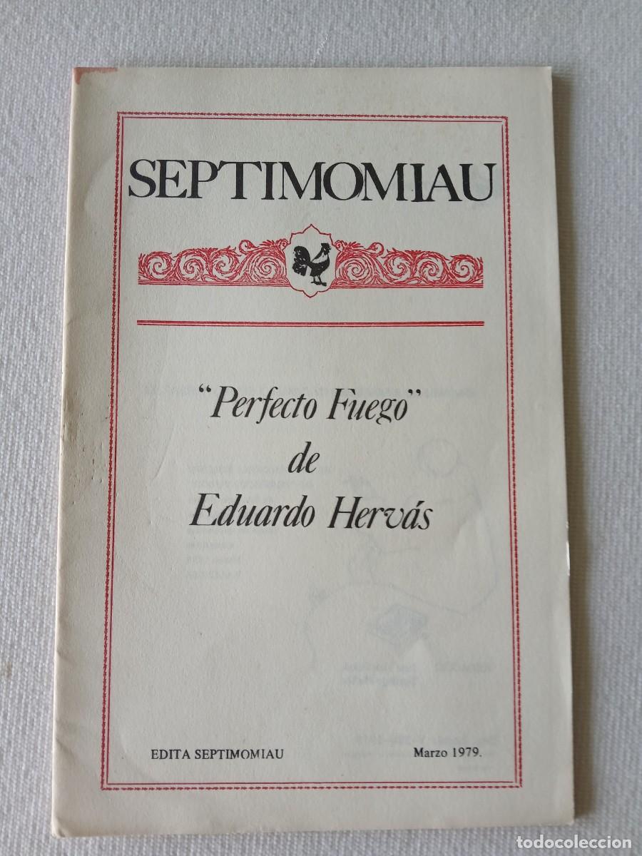 Coleccionismo de revistas y peri&oacute;dicos: SEPTIMOMIAU. Perfecto fuego .Eduardo Hervas marzo 1979