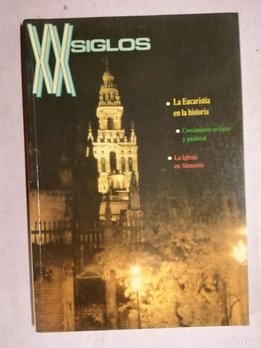 Coleccionismo de revistas y peri&oacute;dicos: REVISTA SIGLOS XX. LA EUCARISTIA EN LA HISTORIA - LA IGLESIA EN ALEMANIA -...