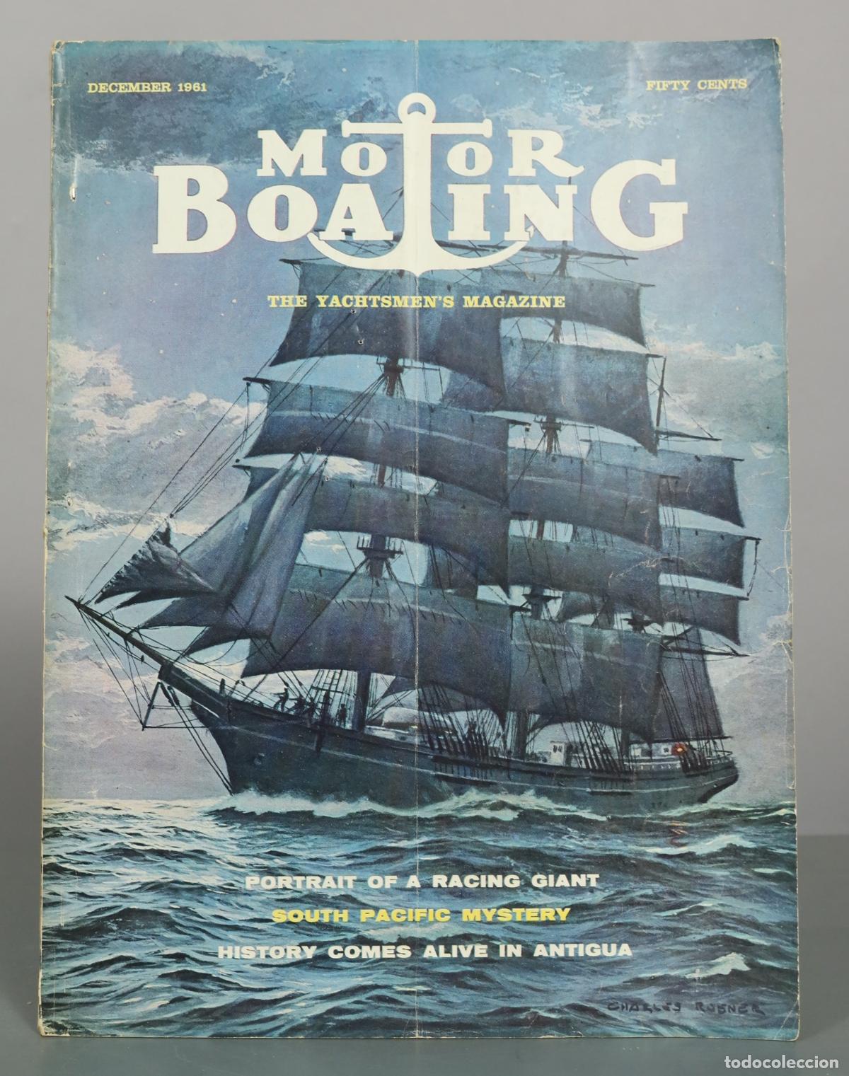 Coleccionismo de revistas y peri&oacute;dicos: Motor Boating The Yachtsmen's Magazine - Charles Rosner. DECEMBER 1961