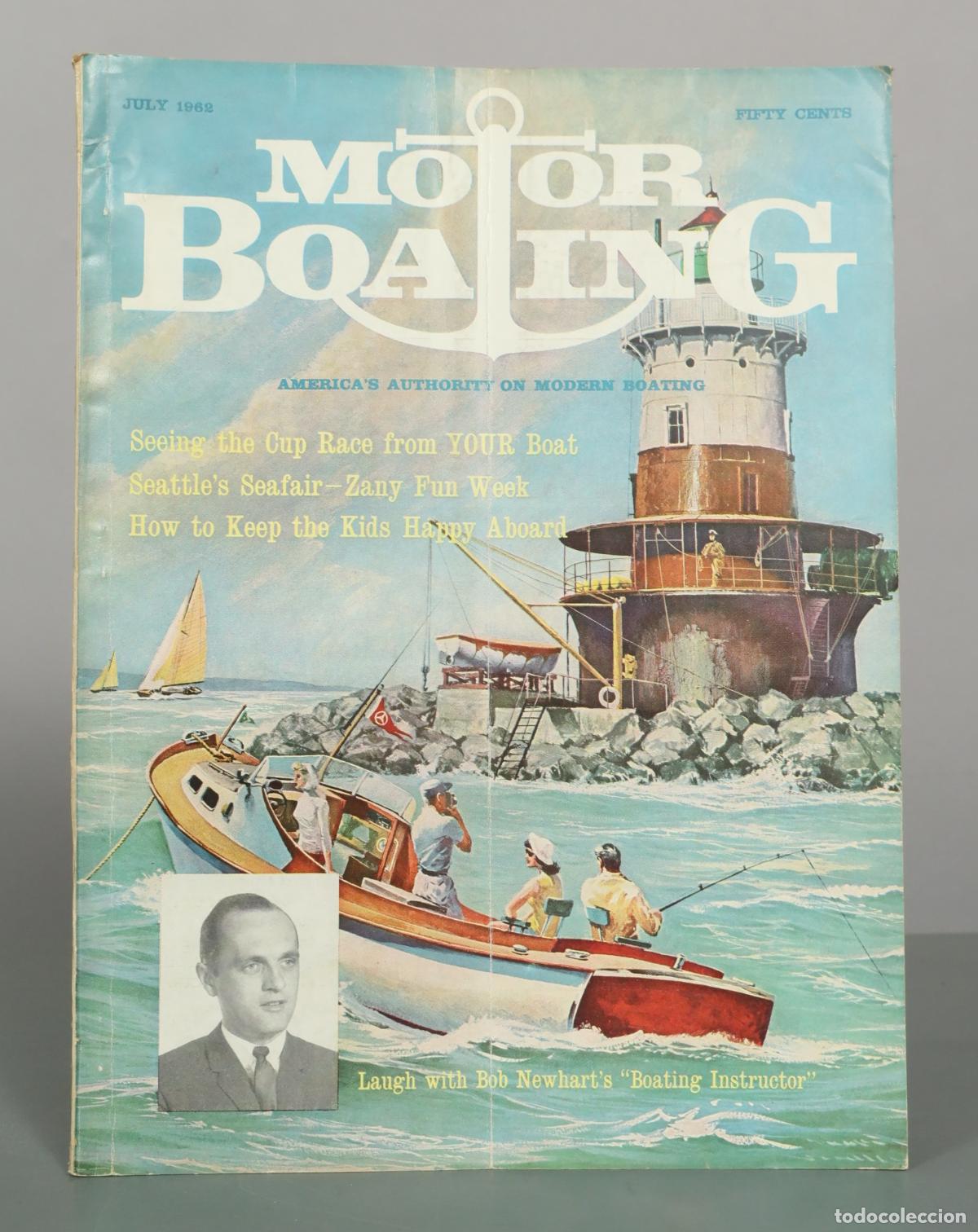 Coleccionismo de revistas y peri&oacute;dicos: Motor Boating - July - America's Authority on Modern Boating - Bob Newhart. JULY 1962