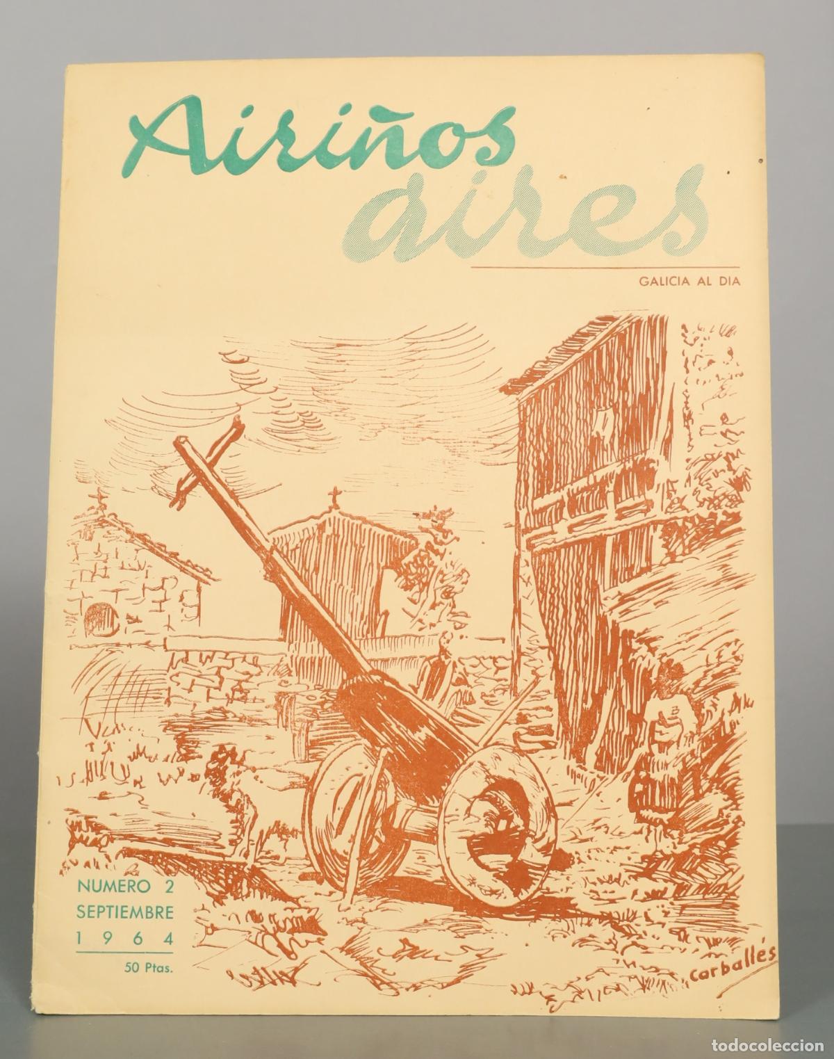 Coleccionismo de revistas y peri&oacute;dicos: Revista Airi&ntilde;os Aires - N&uacute;mero 2 - Galicia al D&iacute;a - Director Cipriano Torre Enciso