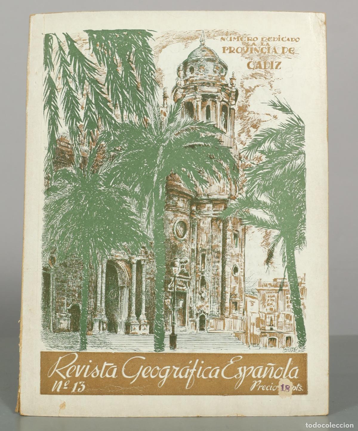 Collection Magazines and Newspapers: Revista Geogr&aacute;fica Espa&ntilde;ola - N&uacute;mero dedicado LA PROVINCIA DE CADIZ