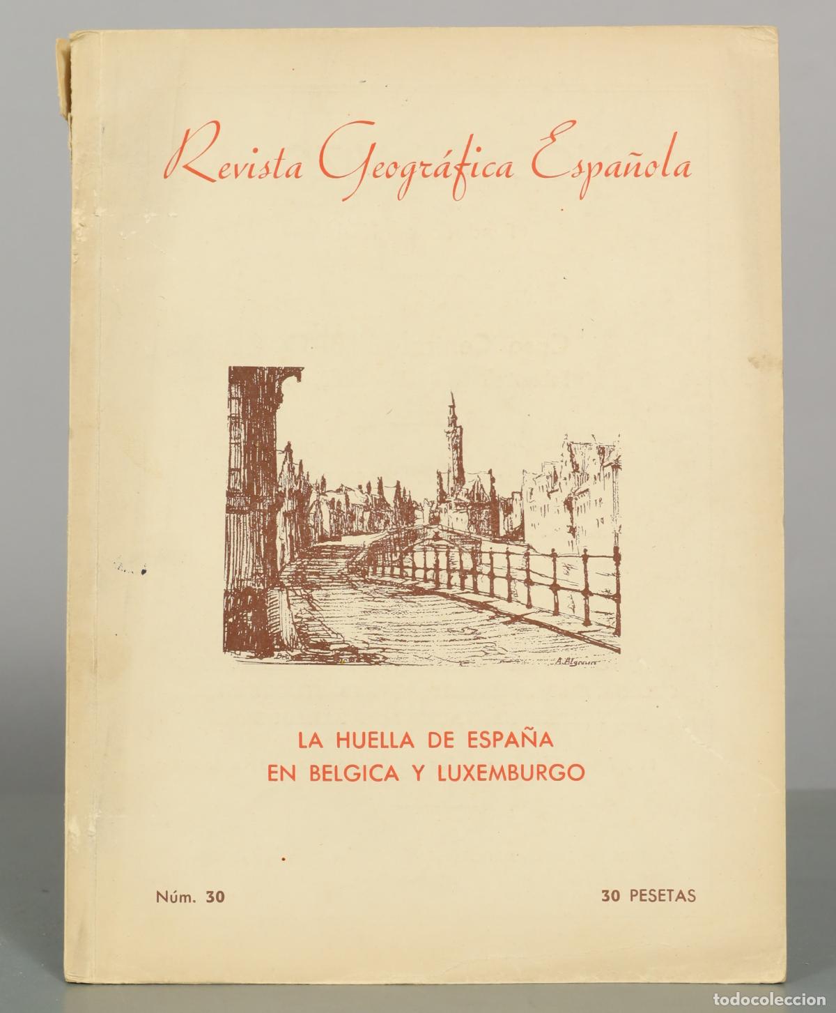 Colecionismo de Revistas e Jornais: La huella de Espa&ntilde;a en B&eacute;lgica y Luxemburgo - Revista Geogr&aacute;fica Espa&ntilde;ola