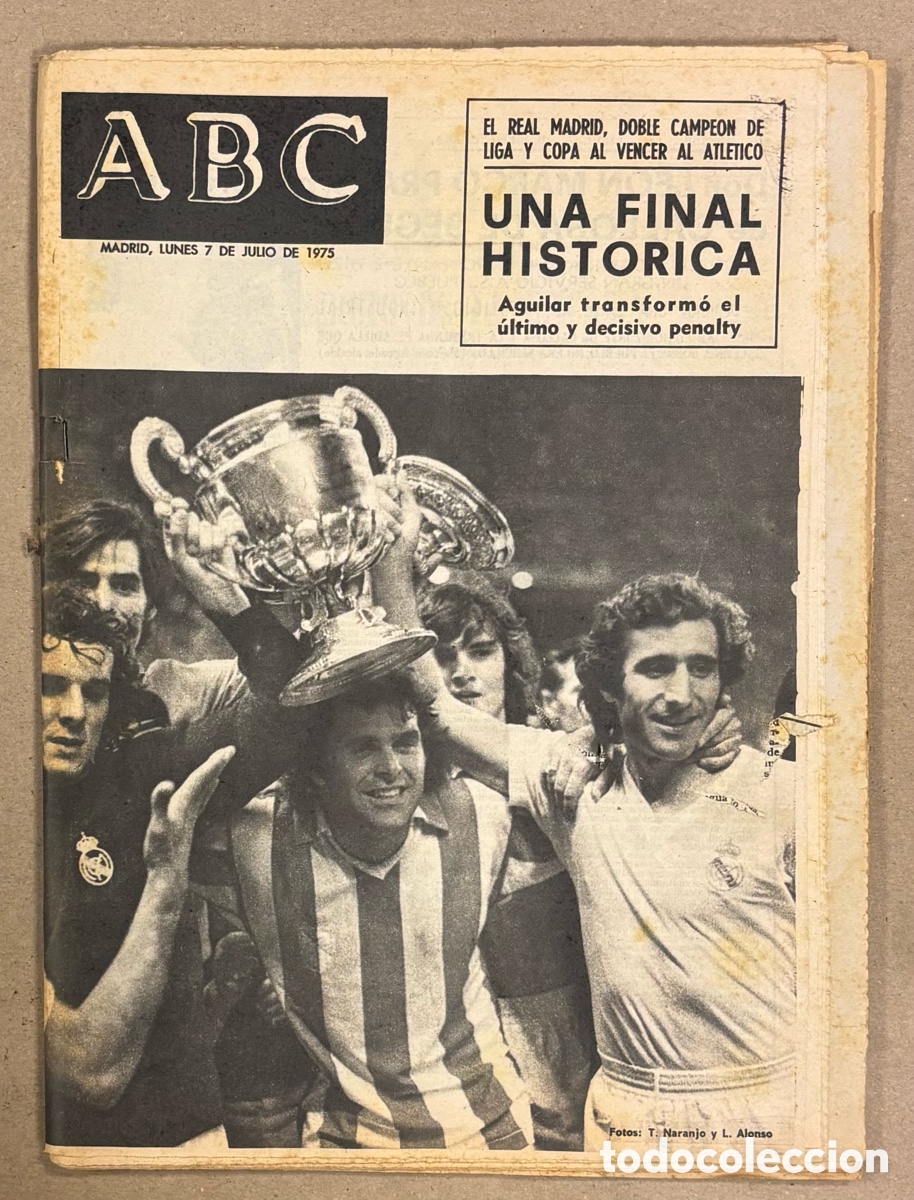 Coleccionismo de revistas y peri&oacute;dicos: ABC (7 DE JULIO DE 1975). UNA FINAL HIST&Oacute;RICA, REAL MADRID DOBLE CAMPE&Oacute;N LIGA Y COPA,..