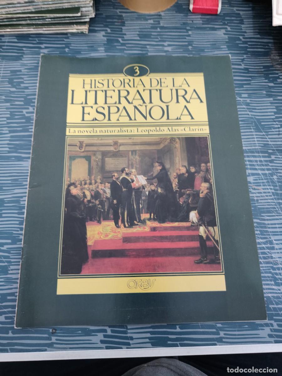 Coleccionismo de revistas y peri&oacute;dicos: HISTORIA DE LA LITERATURA ESPA&Ntilde;OLA 3,LA NOVELA NATURALISTA: LEOPOLDO ALAS,CLARIN,ORBIS EDIT,1982.